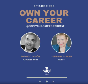 Own Your Career for College Students with guest Julienne B. Ryan