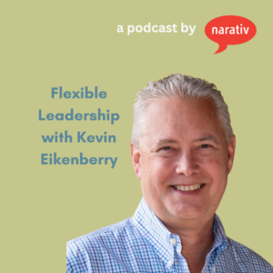 Flexible Leadership with Kevin Eikenberry