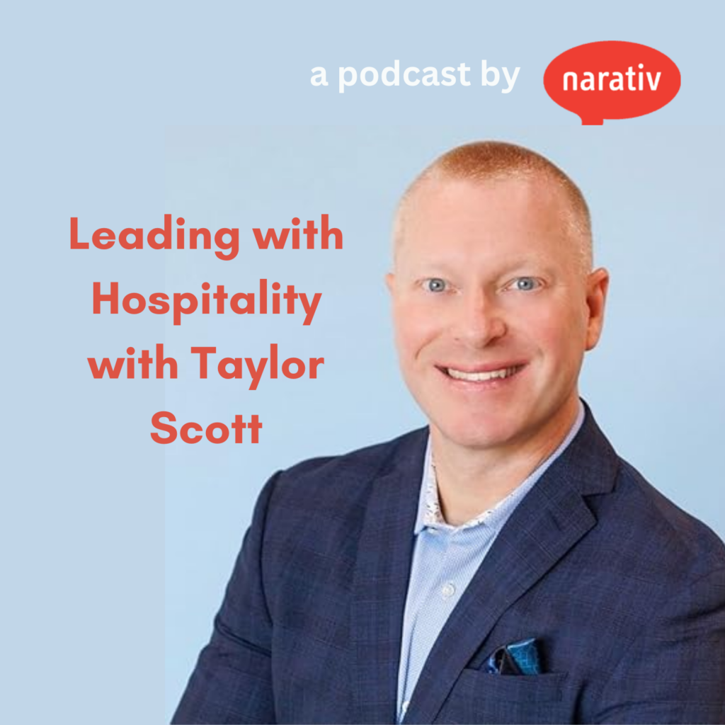 Leading with Hospitality with Taylor Scott